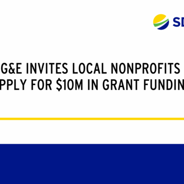 SDG&E INVITES LOCAL NONPROFITS TO APPLY FOR $10M IN GRANT FUNDING