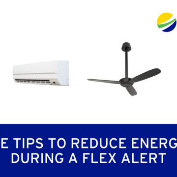 Simple Tips To Reduce Energy Use During A Flex Alert