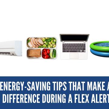 Oct. 15: Energy-Saving Tips That Make a Difference During A Flex Alert