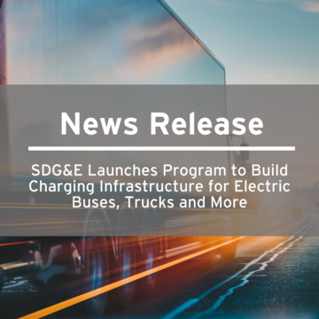 SDG&E Launches Program to Build Charging Infrastructure for Electric Buses, Trucks and More