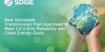 New Statewide Transmission Plan Approved to Meet CA’s Grid Reliability and Clean Energy Goals