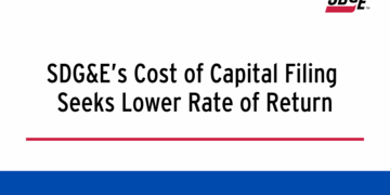 SDG&E’s Cost of Capital Filing Seeks Lower Rate of Return