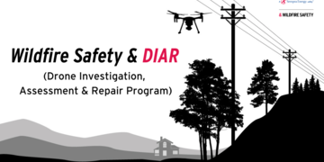 Wildfire Safety & DIAR (Drone Investigation, Assessment & Repair Program)