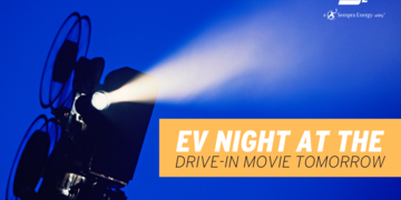 EV Night at the Drive-in Movie Tomorrow