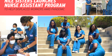 Nile Sisters Launches Nurse Assistant Program To Help Displaced Workers Amid Pandemic