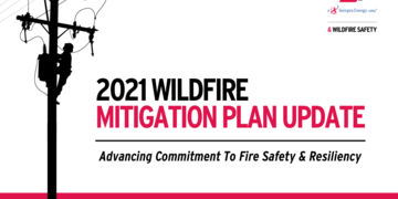 SDG&E Files 2021 Wildfire Mitigation Plan Update, Advancing Commitment To Fire Safety And Resiliency 