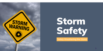 Ahead of the Storm: Storm Dangers and Steps to Stay Safe